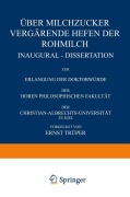 Cover-Bild zum Titel 'Über Milchzucker Vergärende Hefen der Rohmilch' von 'Ernst Trüper'