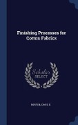 Cover-Bild zum Titel 'Finishing Processes for Cotton Fabrics' von 'David G. Norton'