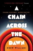 Cover-Bild zum Titel 'A Chain Across the Dawn' von 'Drew Williams'