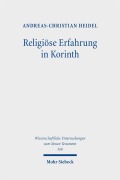 Cover-Bild zum Titel 'Religiöse Erfahrung in Korinth' von 'Andreas-Christian Heidel'