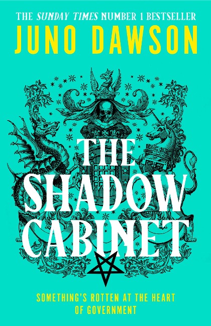 The Shadow Cabinet - Juno Dawson