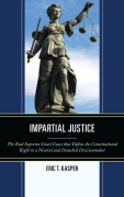 Cover-Bild zum Titel 'Impartial Justice' von 'Eric T. Kasper'