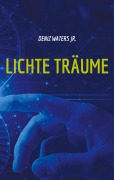 Cover-Bild zum Titel 'Lichte Träume' von 'Deniz Waters jr.'