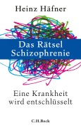 Cover-Bild zum Titel 'Das Rätsel Schizophrenie' von 'Heinz Häfner'