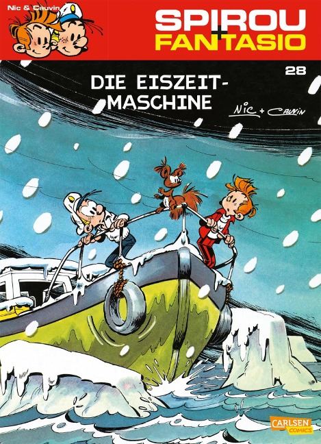 Spirou und Fantasio 28: Die Eiszeit-Maschine - Raoul Cauvin