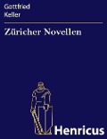 Cover-Bild zum Titel 'Züricher Novellen' von 'Gottfried Keller'