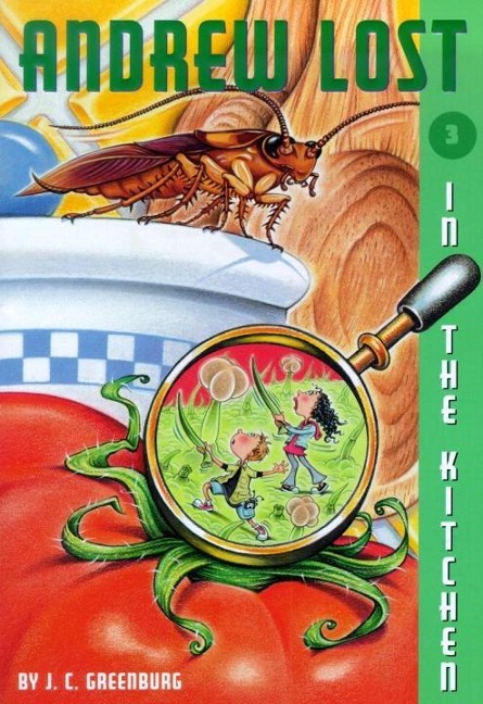 Andrew Lost #3: In the Kitchen - J. C. Greenburg