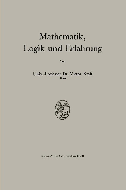 Mathematik, Logik und Erfahrung - Victor Kraft