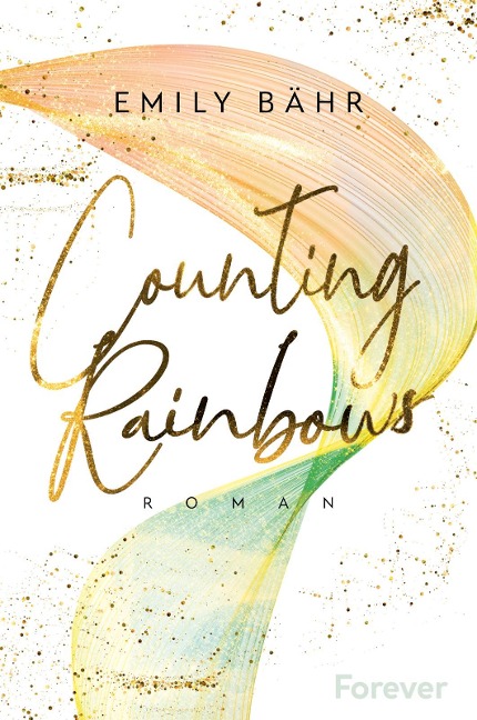 Counting Rainbows - Emily Bähr