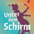 Unter dem Schirm - Heidi Schilling