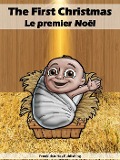 Cover-Bild zum Titel 'Le premier Noël - The First Christmas' von 'Freekidstories Publishing'
