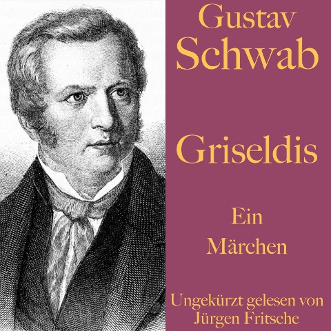 Gustav Schwab: Griseldis - Gustav Schwab