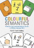 Cover-Bild zum Titel 'Colourful Semantics' von 'Nhs Forth Valley'