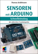 Cover-Bild zum Titel 'Sensoren mit Arduino' von 'Thomas Brühlmann'