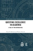 Cover-Bild zum Titel 'Questing Excellence in Academia' von 'Knut H. Sørensen, Sharon Traweek'