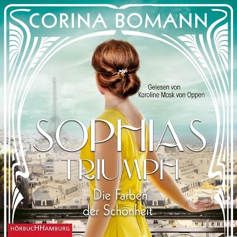 Die Farben der Schönheit ¿ Sophias Triumph (Sophia 3) - Corina Bomann