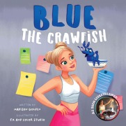 Cover-Bild zum Titel 'Blue the Crawfish' von 'Madison Golden'