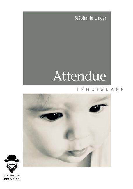 Attendue - Stéphanie Linder