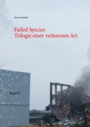 Cover-Bild zum Titel 'Failed Species: Band II' von 'Klaus Windhöfel'