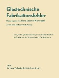 Cover-Bild zum Titel 'Glastechnische Fabrikationsfehler' von 'K. Dinger, Hans Jebsen-Marwedel'