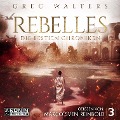 Cover-Bild zum Titel 'Rebelles' von 'Greg Walters'
