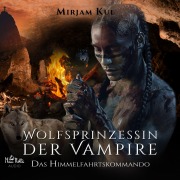 Cover-Bild zum Titel 'Wolfsprinzessin der Vampire' von 'Mirjam Kul'