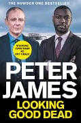 Cover-Bild zum Titel 'Looking Good Dead' von 'Peter James'