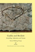 Cover-Bild zum Titel 'Gadda and Beckett: Storytelling, Subjectivity and Fracture' von 'Katrin Wehling-Giorgi'