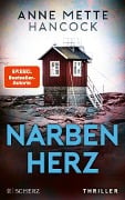 Narbenherz - Anne Mette Hancock