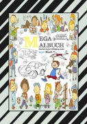 Cover-Bild zum Titel 'MIX MEGA MALBUCH - LUSTIGE AUSMALMOTIVE - FIGUREN - TIERE - FAHRZEUGE - KUCHEN - FRÜCHTE - HÄUSER - PFLANZEN' von 'Gabriele André, Wolfgang André'