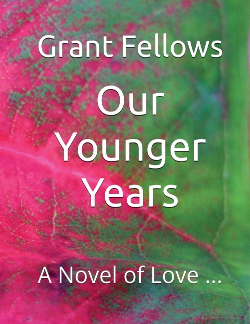 Our Younger Years - Grant Fellows