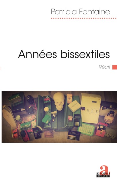 Années bissextiles - Patricia Fontaine