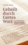 Cover-Bild zum Titel 'Geheilt durch Gottes Wort' von 'Viktor Weber'