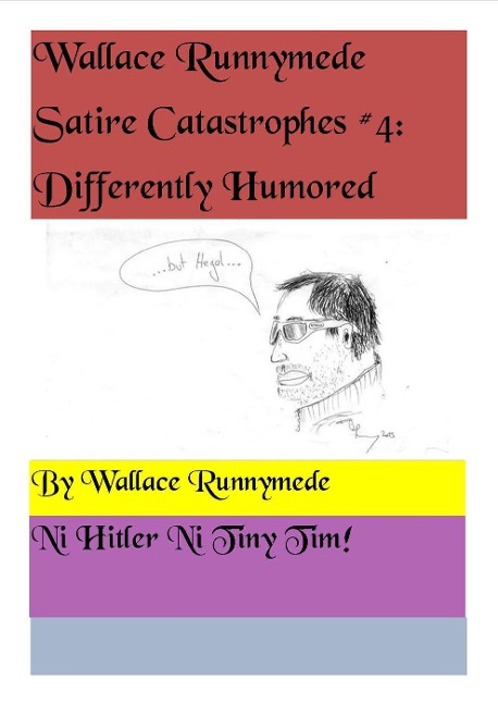 Differently Humored (Wallace Runnymede Satire Catastrophes, #4) - Wallace Runnymede