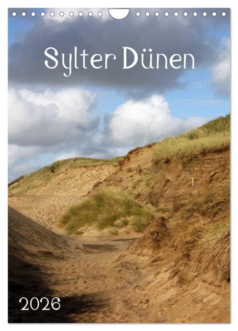 Sylter Dünen (Wandkalender 2026 DIN A4 hoch), CALVENDO Monatskalender - Silvia Hahnefeld
