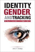 Identity, Gender, and Tracking - Jenny R. Vermilya