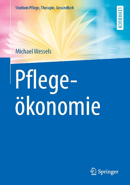 Pflegeökonomie - Michael Wessels
