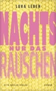 Cover-Bild zum Titel 'Nachts nur das Rauschen' von 'Luka Leben'