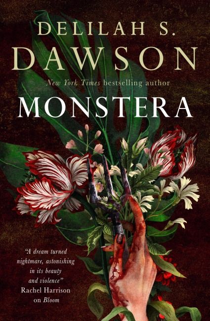 Monstera - Delilah S. Dawson