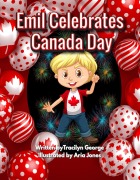 Cover-Bild zum Titel 'Emil Celebrates Canada Day' von 'Tracilyn George'