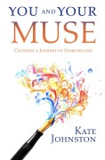 Cover-Bild zum Titel 'You and Your Muse' von 'Kate Johnston'