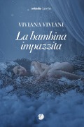 Cover-Bild zum Titel 'La bambina impazzita' von 'Viviana Viviani'
