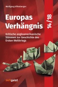 Cover-Bild zum Titel 'Europas Verhängnis 14/18' von 'Wolfgang Effenberger'