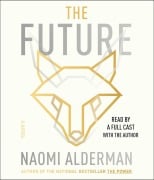 Cover-Bild zum Titel 'The Future' von 'Naomi Alderman'