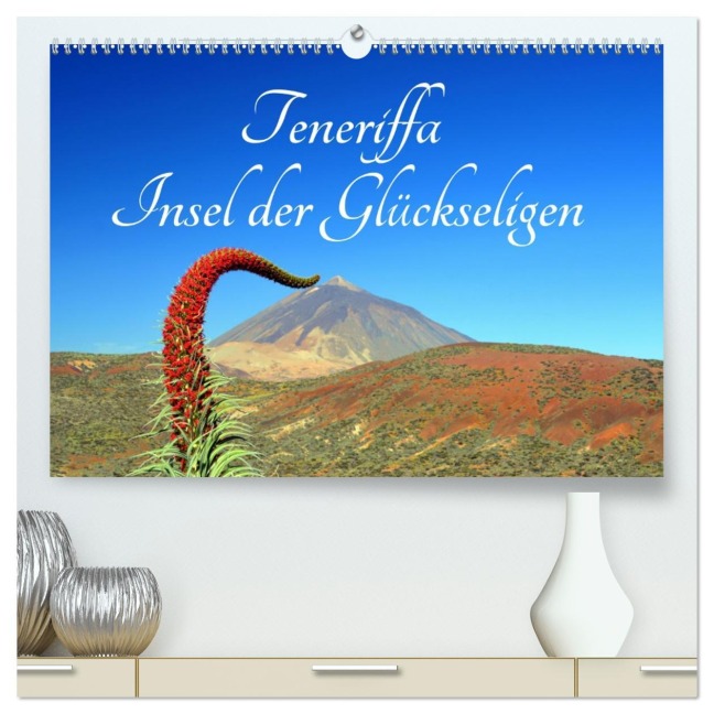 Teneriffa Insel der Glückseligen (hochwertiger Premium Wandkalender 2026 DIN A2 quer), Kunstdruck in Hochglanz - Rainer Hasanovic