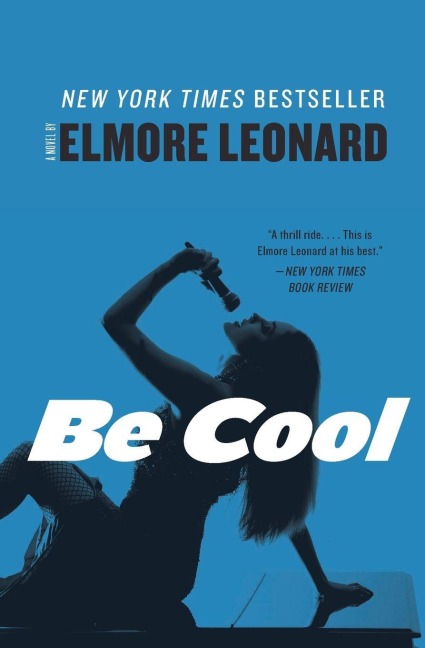 Be Cool - Elmore Leonard