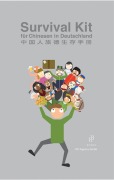 Cover-Bild zum Titel 'Survival Kit für Chinesen in Deutschland' von ''