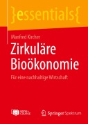Zirkuläre Bioökonomie - Manfred Kircher