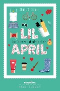 Cover-Bild zum Titel 'Lil April - Das Chaos kommt selten allein' von 'Stephanie Gessner'