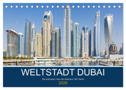 Cover-Bild zum Titel 'Weltstadt Dubai (Tischkalender 2026 DIN A5 quer), CALVENDO Monatskalender' von 'Markus Mainka'